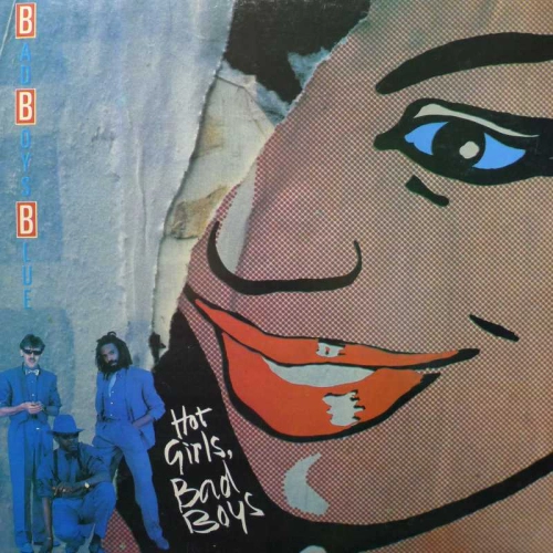 Bad Boys Blue  Hot Girls  Bad Boys  LP 1987 Hungary, Gong, płyta winylowa