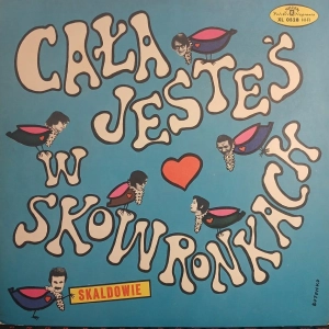 Skaldowie, Cała Jesteś W Skowronkach LP 1969 PL Polskie Nagrania mono