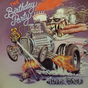 The Birthday Party, Junk Yard, LP 1982 Germany, GeeBeeDee, płyta winylowa