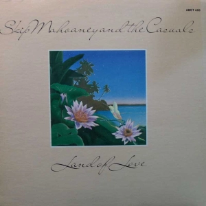 Skip Mahoney & The Casuals, Land Of Love, LP 1976 US, Abet, płyta winylowa