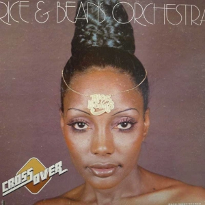 Rice And Beans Orchestra, Cross Over, LP 1977 US, Dash, płyta winylowa