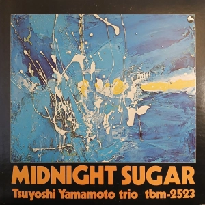 Tsuyoshi Yamamoto Trio, Midnight Sugar  LP 1977 Japan, TBM , Three Blind Mice, audiophile, płyta winylowa    