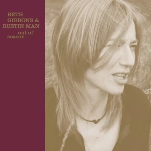 Beth Gibbons & Rustin' Man, Out Of Season LP