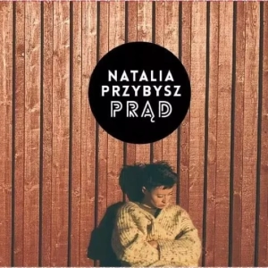 Natalia Przybysz, Prąd LP
