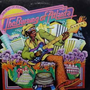 The Spirit Of Atlanta,  The Burning Of Atlanta, LP 1973 US, Buddah Records, płyta winylowa