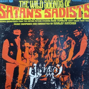 Harley Hatcher,  The Wild Sounds Of Satan's Sadists, LP 1969 US, SMASH/Mercury, płyta winylowa