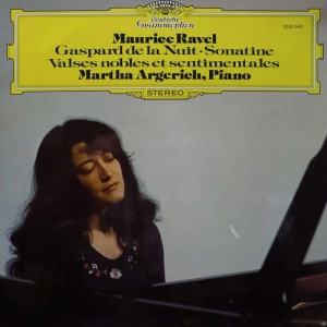 Maurice Ravel, Martha Argerich, Gaspard De La Nuit • Sonatine • Valses Nobles Et Sentimentales, LP  1975 Germany, Deutsche Grammophon, płyta winylowa