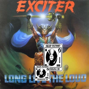 Exciter, Long live the loud, LP 1985 UK, Music for Nations, płyta winylowa
