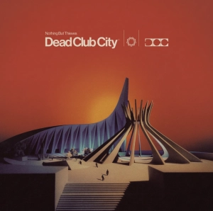 Nothing But Thieves, Dead Club City LP