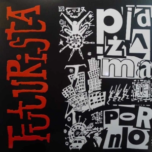Pidżama Porno, Futurista, 2LP 2025 PL, SP Records, płyta winylowa