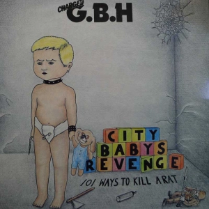 Charged G.B.H., City Babys Revenge, LP 1984 Scandinavia, Clay Records, płyta winylowa