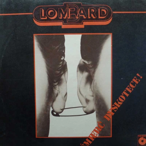 Lombard, Śmierć Dyskotece! LP 1983 PL, Polskie Nagrania Muza, płyta winylowa
