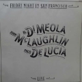 Al Di Meola, John McLaughlin, Paco De Lucía, Friday Night In San Francisco, LP 1981 Japan, CBS/Sony, płyta winylowa