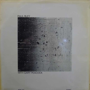 Paul Bley With Gary Peacock, LP 1979 Germany,  ECM, płyta winylowa