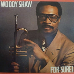 Woody Shaw, For Sure!, LP 1980 US PROMO, Columbia, płyta winylowa