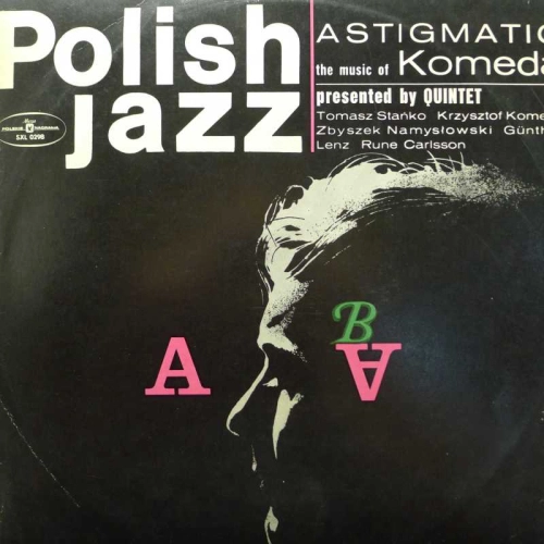 Komeda Quintet,  Astigmatic,  LP 1974 PL,  Polish Jazz  vol 5, Polskie Nagrania Muza, płyta winylowa