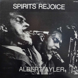 Albert Ayler, Spirits Rejoice, LP 1975 Japan, ESP Disk, płyta winylowa