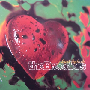 The Breeders, Last Splash, LP 1993 UK, 4AD, płyta winylowa