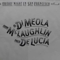 Al Di Meola, John McLaughlin, Paco De Lucía, Friday Night In San Francisco, LP 1981 Japan, CBS/Sony, płyta winylowa