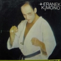 Franek Kimono,  Franek Kimono, LP 1984 PL, Arston, płyta winylowa