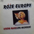 Róże Europy, Krew Marilyn Monroe, LP 1989 PL, Pronit, płyta winylowa