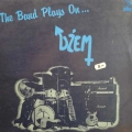 Dżem, The Band Plays On ... LP 1989 PL, PolJazz, płyta winylowa 