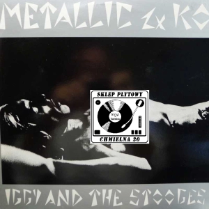 Iggy And The Stooges, Metallic K.O. 2LP 1988 France, Skydog, płyta winylowa