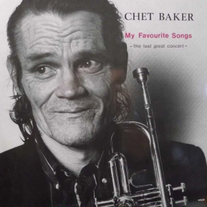 Chet Baker, My Favourite Songs, The Last Great Concert, LP 1988 Germany, Enja, płyta winylowa