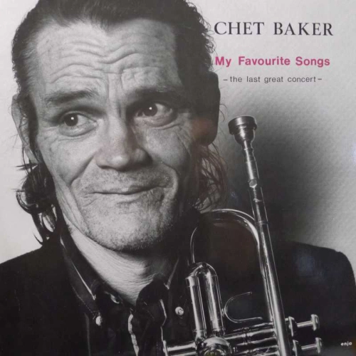 Chet Baker, My Favourite Songs, The Last Great Concert, LP 1988 Germany, Enja, płyta winylowa