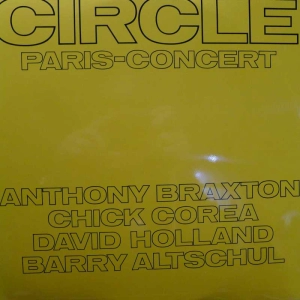 Circle, Paris Concert, Braxton, Corea, Holland, Altschul, 2LP 1972 Japan, CBS/Sony, płyta winylowa