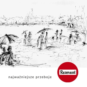 Rezerwat, Najważniejsze Przeboje LP
