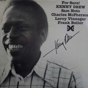 Kenny Drew, Sam Noto, Charles McPherson, Leroy Vinnegar, Frank Butler, For Sure!, LP 1981 US, Xanadu Records, autograf, płyta winylowa