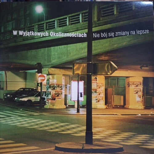 WWO – Nie Bój Się Zmiany Na Lepsze, 12" 2003, Prosto, W Witrynach Odbicia, W Wyjątkowych Okolicznościach, płyta winylowa polski rap, We Własnej osobie (1)