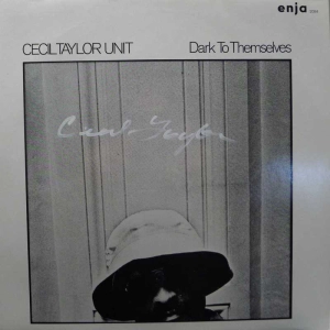 The Cecil Taylor Unit, Dark To Themselves, LP Germany, enja, autograf, płyta winylowa