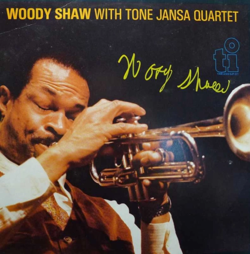 Woody Shaw With Tone Jansa Quartet, LP 1985 Holland, Timeless Records, autograf, płyta winylowa