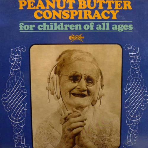 The Peanut Butter Conspiracy, For Children Of All Ages, LP 1969 US, Challenge, płyta winylowa