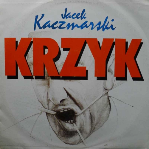 Jacek Kaczmarski, Krzyk LP 1989 PL, Polskie Nagrania Muza, płyta winylowa