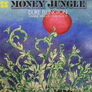 Duke Ellington, Charles Mingus, Max Roach, Money Jungle, LP 1968 US, Solid State, płyta winylowa