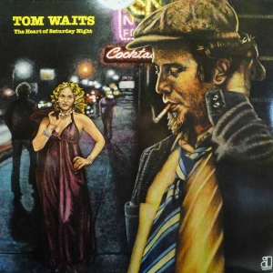 Tom Waits,The Heart Of Saturday Night, LP EU, Asylum Records, płyta winylowa