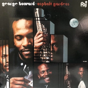 George Howard ?– Asphalt Gardens LP 1982 USA