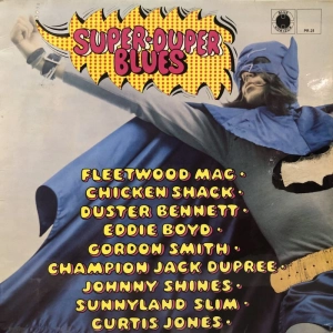 V/A ?– Super-Duper Blues LP Blue Horizon UK 1969