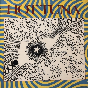 Hot Tuna ?– First Pull Up, Then Pull Down LP USA  1971