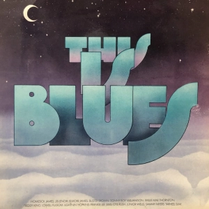 Various ?– This Is Blues LP UK 1969 Freddy King Lightnin Hopkins Lowell Fulsom