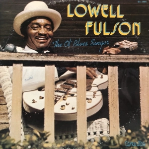 Lowell Fulson – The Ol' Blues Singer LP USA 1976