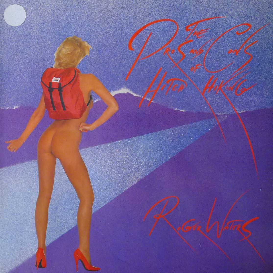 Roger Waters - The Pros And Cons Of Hitch Hiking LP 1984