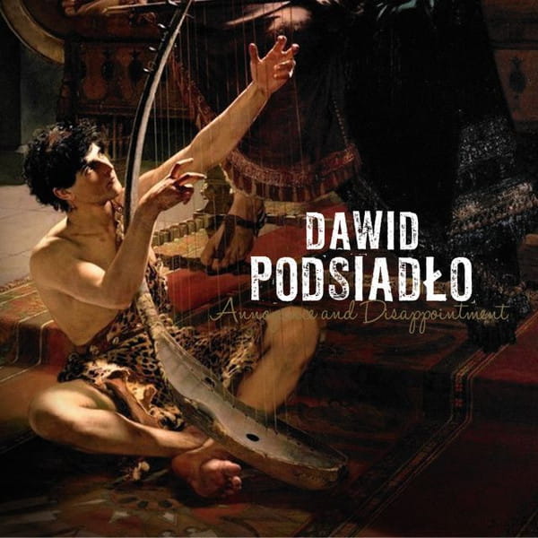 Dawid Podsiadło, Annoyance and Disappointment 2LP