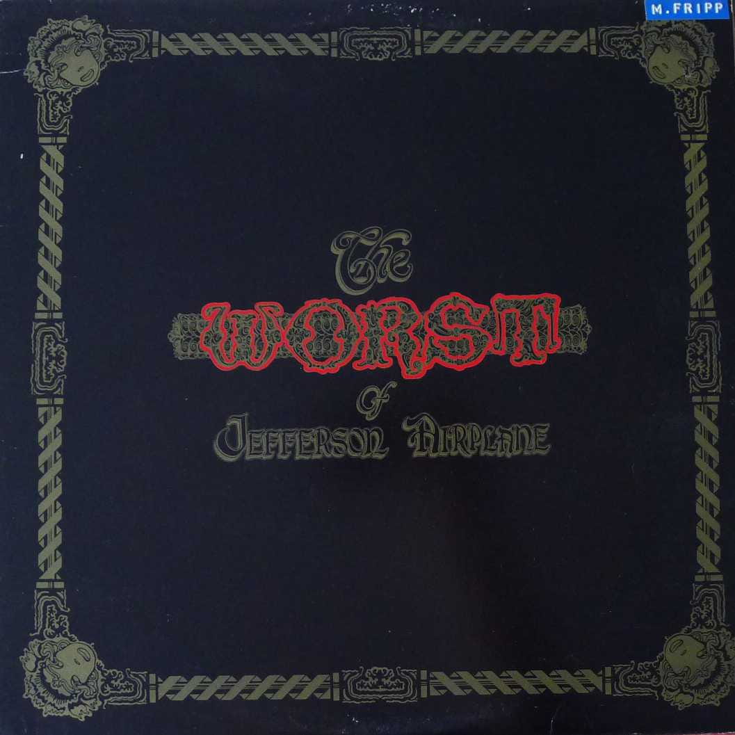 Jefferson Airplane - The Worst Of Jefferson Airplane , LP Canada 