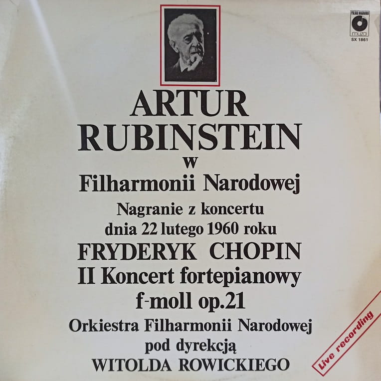 Artur Rubinstein w Filharmonii Narodowej , Fryderyk Chopin II Koncert Fortepianowy, LP 1985