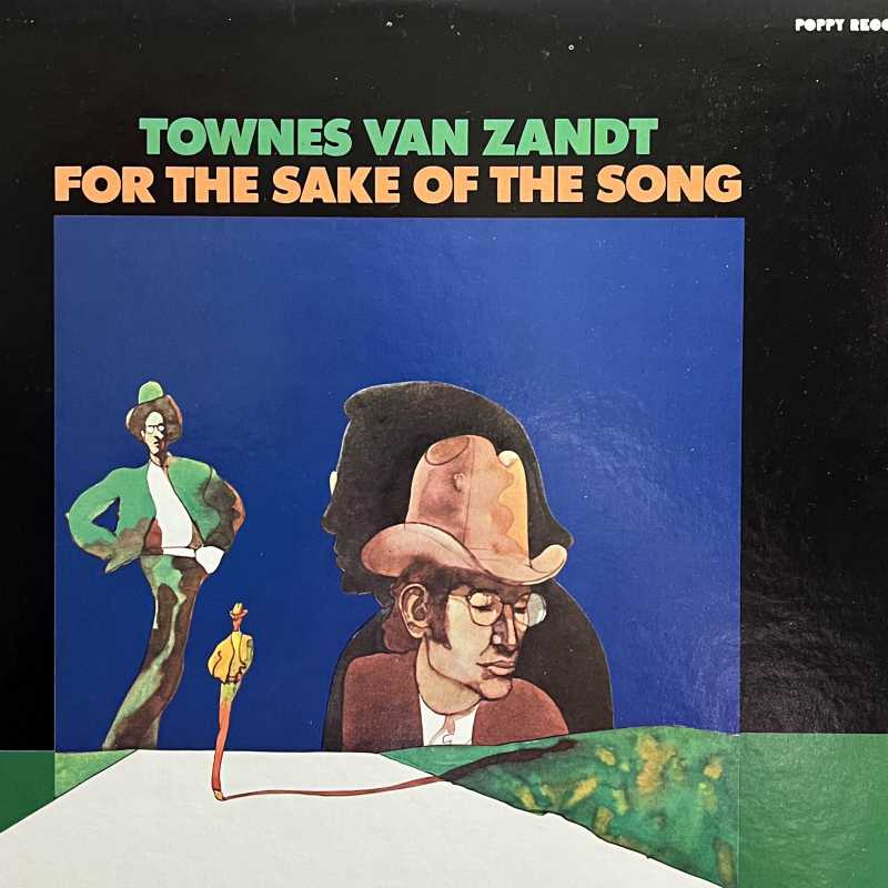 Townes Van Zandt For The Sake Of The Song LP 1968 US Poppy Records