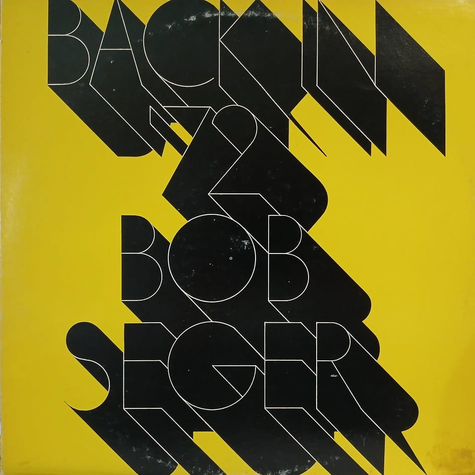 Bob Seger Back In '72 LP USA 1973 Palladium records